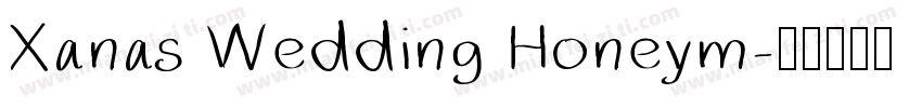 Xanas Wedding Honeym字体转换